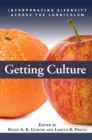 Image for Getting Culture: Incorporating Diversity Across the Curriculum