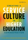 Image for Creating a Service Culture in Higher Education Administration
