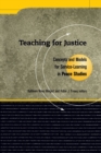 Image for Teaching for justice: concepts and models for service-learning in peace studies