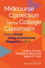 Image for Midcourse correction for the college classroom: putting small group instructional diagnosis to work