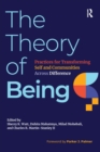 Image for The theory of being: practices for transforming self and communities across difference