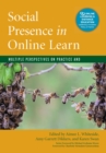 Image for Social Presence in Online Learning: Multiple Perspectives on Practice and Research