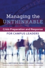 Image for Managing the unthinkable: crisis preparation and response for campus leaders
