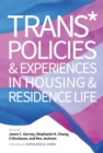 Image for Trans* policies and experiences in housing and residence life
