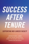 Image for Success after tenure: supporting mid-career faculty