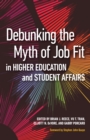 Image for Debunking the Myth of Job Fit in Higher Education and Student Affairs