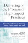 Image for Delivering on the Promise of High-Impact Practices: Research and Models for Achieving Equity, Fidelity, Impact, and Scale
