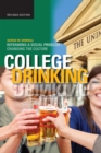 Image for College Drinking: Reframing a Social Problem/changing the Culture