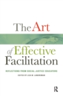 Image for The Art of Effective Facilitation: Reflections from Social Justice Educators