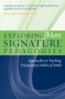 Image for Exploring More Signature Pedagogies: Approaches to Teaching Disciplinary Habits of Mind