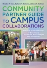 Image for The Community Partner Guide to Campus Collaborations: Enhance Your Community by Becoming a Co-Educator With Colleges and Universities