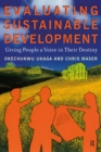 Image for Evaluating sustainable development: giving people a voice in their destiny