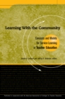 Image for Learning With the Community: Concepts and Models for Service-Learning in Teacher Education
