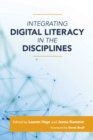 Image for Integrating Digital Literacy in the Disciplines