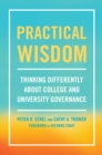 Image for Practical wisdom: thinking differently about college and university governance