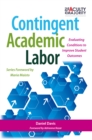 Image for Contingent Academic Labor: Evaluating Conditions to Improve Student Outcomes