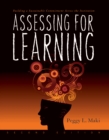 Image for Assessing for Learning: Building a Sustainable Commitment Across the Institution