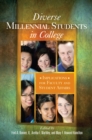 Image for Diverse Millennial Students in College: Implications for Faculty and Students
