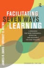 Image for Facilitating Seven Ways of Learning: A Resource for More Purposeful, Effective, and Enjoyable College Teaching