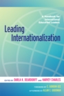 Image for Leading Internationalization: A Handbook for International Education Leaders