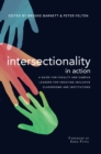 Image for Intersectionality in Action: A Guide for Faculty and Campus Leaders for Creating Inclusive Classrooms