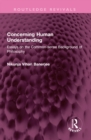 Image for Concerning Human Understanding: Essays on the Common-Sense Background of Philosophy