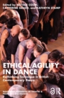 Image for Ethical agility in dance: rethinking technique in British contemporary dance