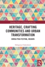 Image for Heritage, Crafting Communities and Urban Transformation: Durga Puja Festival, Kolkata