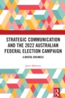 Image for Strategic Communication and the 2022 Australian Federal Election Campaign: A Brutal Business
