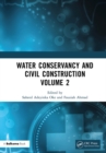 Image for Water Conservancy and Civil Construction Volume 2: Proceedings of the 4th International Conference on Hydraulic, Civil and Construction Engineering (HCCE 2022), Harbin, China, 16-18 December 2022