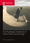 Image for The Routledge Handbook of Crime Fiction and Ecology