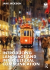 Image for Introducing Language and Intercultural Communication