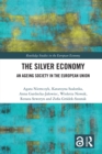Image for The Silver Economy: An Ageing Society in the European Union