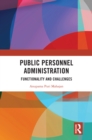 Image for Public personnel administration: functionality and challenges