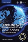 Image for Health and Safety, Environment and Quality Audits: A Risk-Based Approach