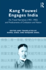 Image for Kang Youwei Engages India: His Travel Narratives (1901-1902) and Predicaments of Civilization and Nation