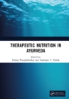 Image for Therapeutic Nutrition in Ayurveda