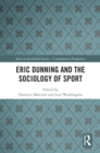 Image for Eric Dunning and the sociology of sport