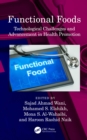 Image for Functional Foods: Technological Challenges and Advancement in Health Promotion