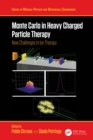 Image for Monte Carlo in Heavy Charged Particle Therapy: New Challenges in Ion Therapy