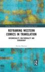 Image for Reframing Western Comics in Translation: Intermediality, Multimodality and Censorship