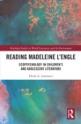 Image for Reading Madeleine L&#39;Engle: ecopsychology in children&#39;s and adolescent literature