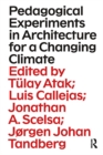 Image for Pedagogical Experiments in Architecture for a Changing Climate