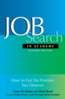 Image for Job Search in Academe: How to Get the Position You Deserve