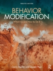 Image for Behavior Modification: What It Is and How to Do It