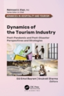 Image for Dynamics of the Tourism Industry: Post-Pandemic and Post-Disaster Perspectives and Strategies