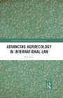 Image for Advancing Agroecology in International Law