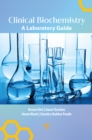 Image for Clinical Biochemistry: A Laboratory Guide