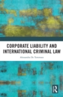 Image for Corporate Liability and International Criminal Law