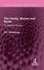 Image for The Family, Women and Death: Comparative Studies